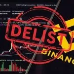 Binance Delisting Process Set to Begin with 9 Spot Trading Pairs Removal