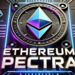 Ethereum Pectra Upgrade Set for March 2025 Rollout