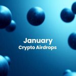 January Crypto Airdrops