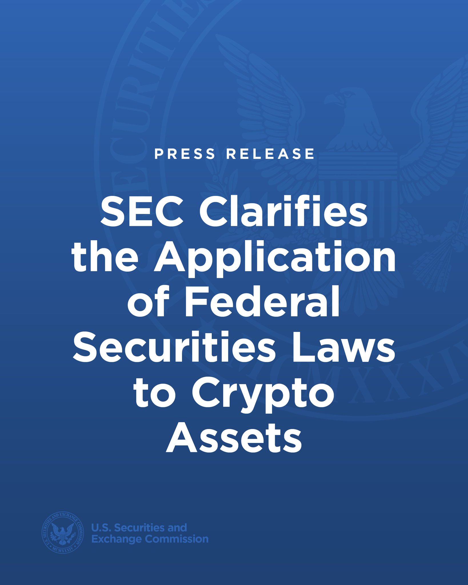 PRESS Release: SEC clarifies , the application of federal securities law to Crypto assets. Source: X 