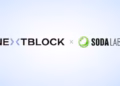 Nextblock backs Soda Labs with $3 million to bring programmable privacy to banks on public blockchains